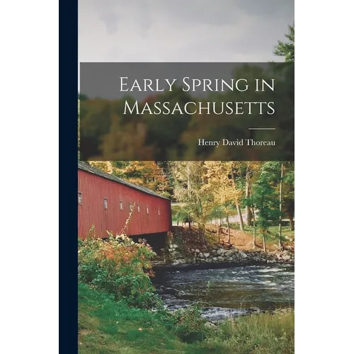 Early Spring in Massachusetts - Paperback