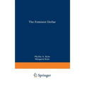 The Feminist Dollar: The Wise Woman's Buying Guide - Paperback
