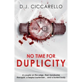 No Time For Duplicity - Paperback