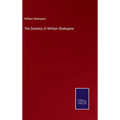 The Sonnets of William Shakspere - Hardcover