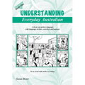 Understanding Everyday Australian - Book One: A focus on spoken language with language reviews, exercises and answers - Paperback