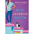 Allie, Ganadora Por Fin (Allie, First at Last): A Wish Novel - Paperback