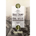 From Boss Crump to King Willie: How Race Changed Memphis Politics - Paperback