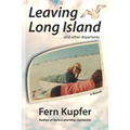 Leaving Long Island ...and Other Departures - Paperback