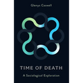 Time of Death: A Sociological Exploration - Hardcover