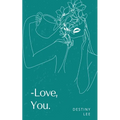 Love, You. - Paperback