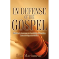 In Defense of the Gospel - Paperback