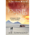 Journey of The Dead: The Trinity Conspiracy Book One - Paperback