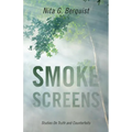Smoke Screens: Studies On Truth and Counterfeits - Paperback