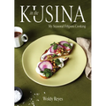 In the Kusina: My Seasonal Filipino Cooking - Hardcover