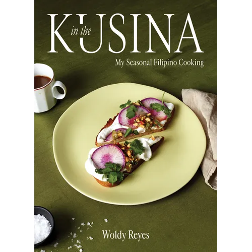 In the Kusina: My Seasonal Filipino Cooking - Hardcover