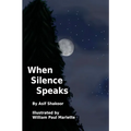 When Silence Speaks - Paperback