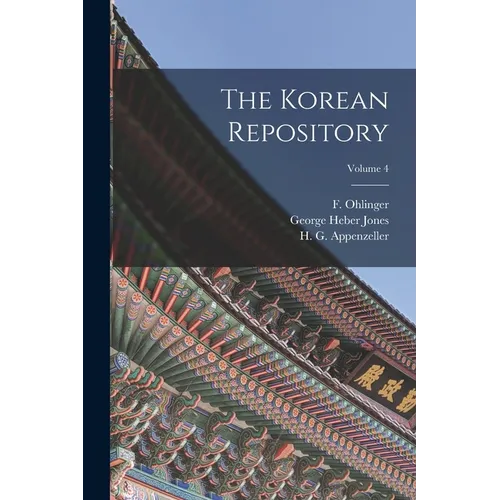 The Korean Repository; Volume 4 - Paperback