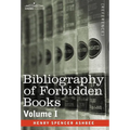 Bibliography of Forbidden Books - Volume I - Hardcover