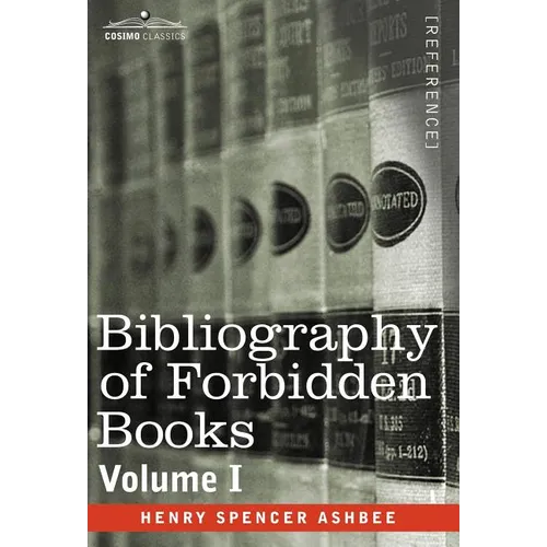 Bibliography of Forbidden Books - Volume I - Hardcover