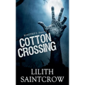Cotton Crossing - Paperback