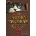 The Garden Tender's Cats - Paperback