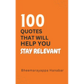 100 Quotes That Will Help You Stay Relevant - Paperback