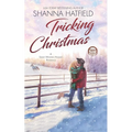 Tricking Christmas: A Sweet Western Holiday Romance - Paperback