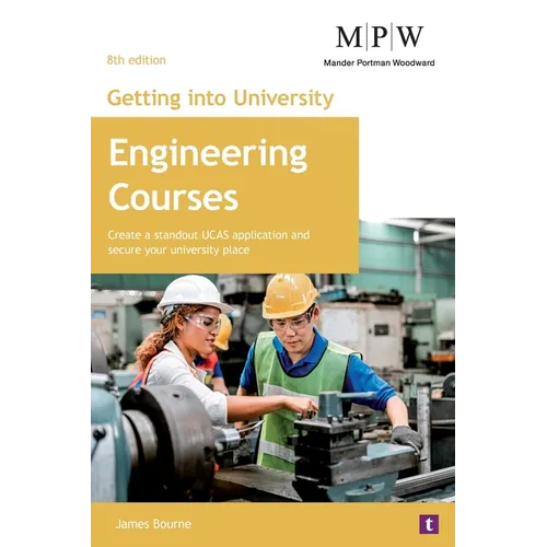 Getting into University: Engineering Courses - Paperback
