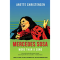 Mercedes Sosa - More than a Song: A tribute to "La Negra," the voice of Latin America (1935-2009 ) - Paperback