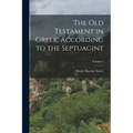The Old Testament in Greek, According to the Septuagint; Volume 2 - Paperback