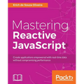 Mastering Reactive JavaScript - Paperback
