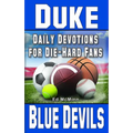 Daily Devotions for Die-Hard Fans Duke Blue Devils - Paperback