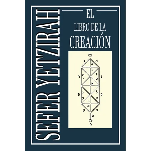 Sefer Yetzirah: El Libro de la Creación - Paperback