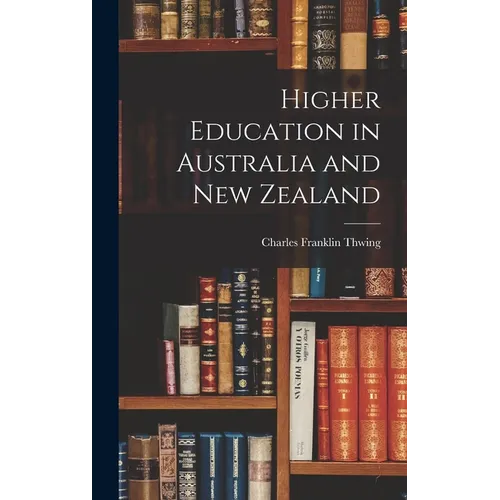 Higher Education in Australia and New Zealand - Hardcover