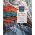 The Knitter's Handy Book of Top-Down Sweaters: Basic Designs in Multiple Sizes and Gauges - Spiral