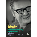 Salvador Allende: Revolutionary Democrat: Revolutionarvy Democrat - Paperback