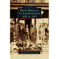 From Breslau to Lindenhurst: 1870 to 1923 - Hardcover