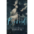 Buried: A Dark High School Romance - Hardcover