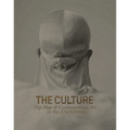 The Culture: Hip Hop & Contemporary Art in the 21st Century - Hardcover