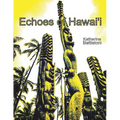 Echoes of Hawaii: Through an Artist's Eye - Paperback