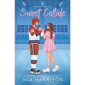 Sweet Collide: A Hockey Romance - Paperback
