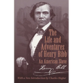 The Life and Adventures of Henry Bibb: An American Slave - Paperback