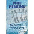 The Legend of Corky Sandoval - Paperback