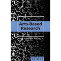 Arts-Based Research Primer - Paperback