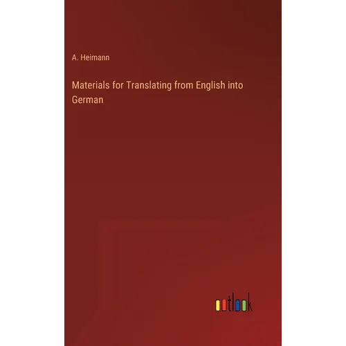 Materials for Translating from English into German - Hardcover