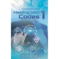 Healing with codes 1: Contacts with the Higher Cosmic Mind - Hardcover