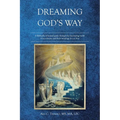 Dreaming God's Way - Paperback