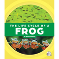 The Life Cycle of a Frog - Library Binding