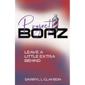 Project Boaz: Leave a Little Extra Behind - Paperback