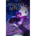 A Wild Fey Has Appeared! - Paperback