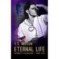 Eternal Life - Sekhmet's Guardians - Book Five - Paperback