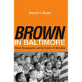 Brown in Baltimore - Paperback