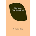 Norman Ten Hundred - Paperback