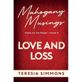 Love and Loss: Poems for the People Volume III - Paperback
